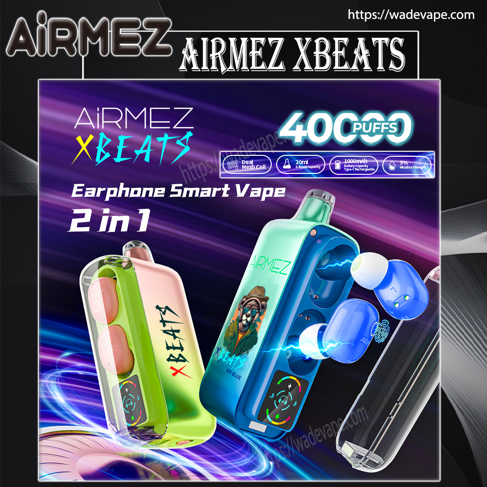 airmez xbeat 40000 puffs original wireless earphones led display disposable electronic cigarettes eu warehouse 3 5 days delivery