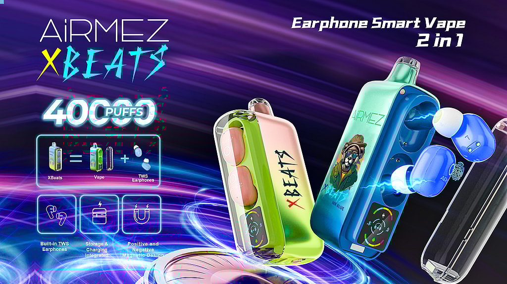 Colourful advertisement showing AIRMEZ XBEATS 2-in-1 earphone–smart vape devices—green-pink and blue models with built-in wireless earbuds and charging slots—against a purple swirling background with bold '4000 PUFFS' text.