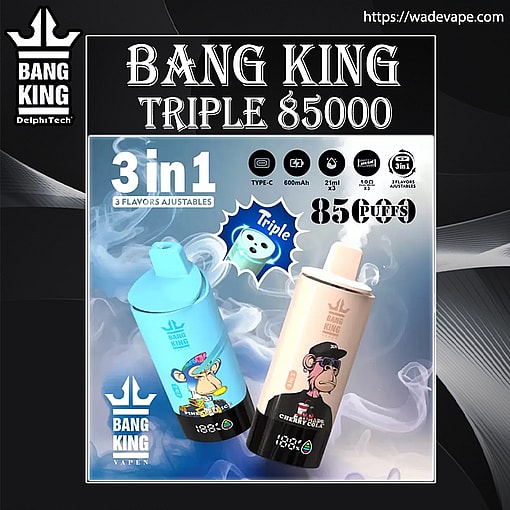 Bang King Triple 85000 Puffs Three flavor switching Original Genuine 85K Flavor Switching Customizable. Fast shipping